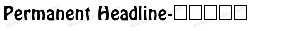 Permanent Headline字体转换